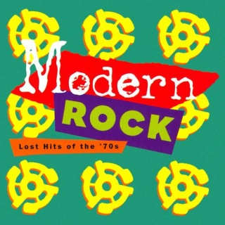 Modern Rock Lost Hits Of The '70s album cover.jpg